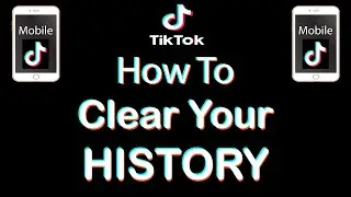 TikTok: How To Clear Your History On The TikTok App | Mobile | (IOS) *2022*