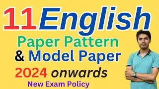 11th English New Paper Pattern/Model Paper 2024 Onwards