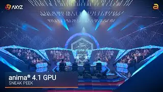 anima 4.1® GPU | Sneak Peek