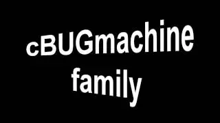 cbugmachine family =)