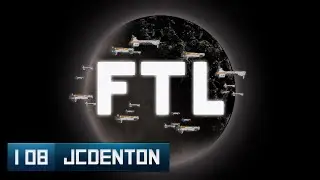 Installation 08 - FTL - Episode 2 : Conflict