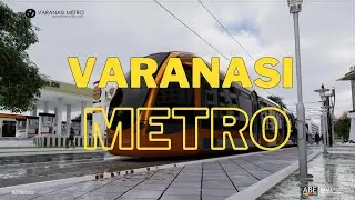 VARANASI METRO Design Light Rail Mobility Solution. Cinematic Animation Video  