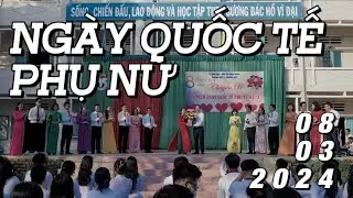 Chuyên đề: NGÀY QUỐC TẾ PHỤ NỮ (08-03-2024) | THPT Lý Thường Kiệt