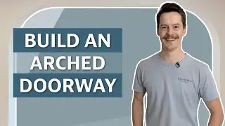 How to Build an Arched Doorway