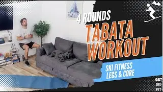 Get Ski Fit | 4 ROUNDS OF TABATA | LEGS AND CORE | No Equipment Needed