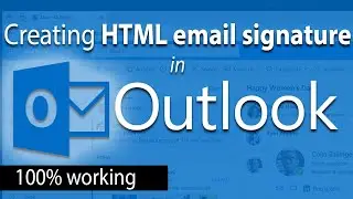How to create a HTML Email Signature in MS Outlook 2023