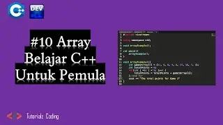 #10 Array - Belajar Bahasa Pemrograman C++ untuk Pemula Terbaru