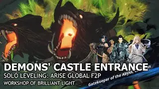 [Solo Leveling:Arise Global F2P] Workshop of Brilliant Light - Demons' Castle Entrance Cerberus Easy