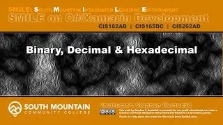 C#/Xamarin Cohort 01R - Binary, Decimal, & Hexadecimal