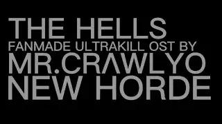 THE HELLS NEW HORDE | ULTRAKILL FAN OST