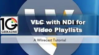 Use VLC with NDI to Stream Video Playlists to Wirecast