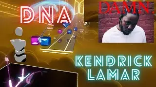 Beat Saber Custom | DNA - Kendrick Lamar (Expert+) | Mapped By atomosophere