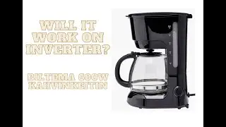 Blowing Your Mind: 600W Coffee Maker Inverter Test!