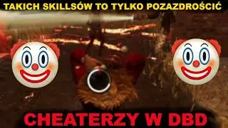 Spectowanie cheatera | Cheaterzy w DBD