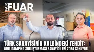 Türk Sanayisinin kalbindeki Tehdit: Anti-Damping Soruşturması Sanayicileri Zora Sokuyor
