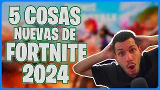 5 COSAS que LLEGARAN a FORTNITE este 2024