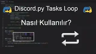Discord.Py Tasks Loop Kullanımı