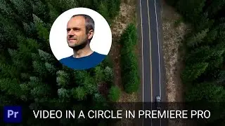 Video in a Circle in Premiere Pro