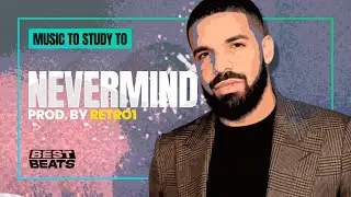 [ FREE ] Drake x DaniLeigh Type Beat "Nevermind (with hook)" | R&B Beat 2020