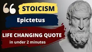 Epictetus Life Changing quote - Success,  Stoic Motivation [Being like Socrates]