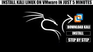 how to install Kali Linux VM on VMware