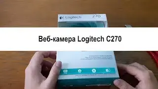 Распаковка веб камеры Logitech C270