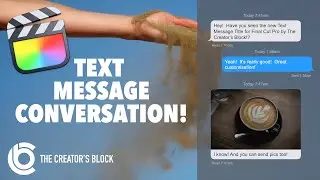 Final Cut Pro TEXT MESSAGE CONVERSATION Titles | Simulate iPhone Messenger | by The Creator's Block