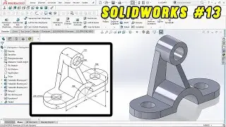 SOLIDWORKS ÖRNEK ÇİZİM     UYGULAMA - 13