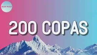 KAROL G - 200 COPAS (Letra)
