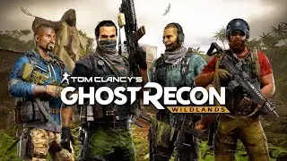 Ghost Recon Wildlands | Just Chilling