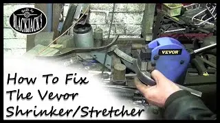 How To Fix The Vevor Shrinker/Stretcher