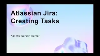 Atlassian Jira: Creating Tasks