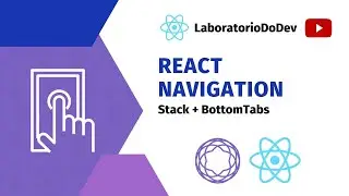 Como usar o Bottom Tabs e Stack | React Navigation #1