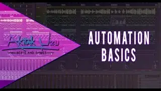 🎼The Basics of Automation! | FL Studio Tutorial | @AkitakUzu