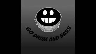 Go Drum And Bass