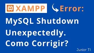 Error: MySQL shutdown unexpectedly - Veja como corrigir