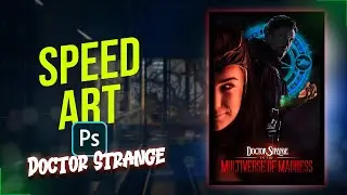 Speed Art | Dr. Strange Multiverse of Madness Poster | Photoshop