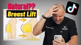 Plastic Surgeon Reacts to Breast Lift Tik Tok Exercises! | Brown Plastic Surgery