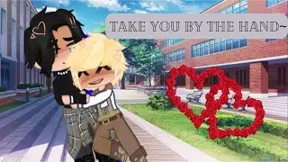 𝗧𝗮𝗸𝗲 𝘆𝗼𝘂 𝗯𝘆 𝘁𝗵𝗲 𝗵𝗮𝗻𝗱~|| Gacha Club Meme || Coco.xo.Ivie || Og? ||