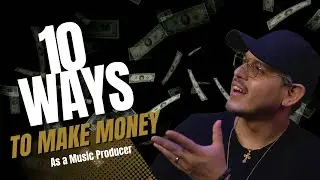 10 Ways to Make Money as an Independent Music Producer in 2022