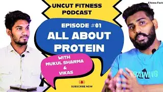 Rapid Fire Protein Facts | Uncut Fitness Podcast💪