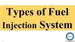 Types of Fuel Injection System