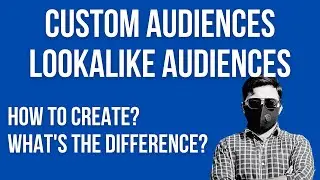 Facebook Custom Audiences vs. Lookalike Audiences | What's the Difference?