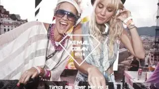 ♫ Kemal Çoban Türkce Pop Cover Mix Vol 3 ♫