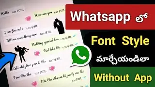 Whatsapp లో Font Style Change చేయండిలా | How to change Mobile Font Style in 2022 | Telugu tech pro