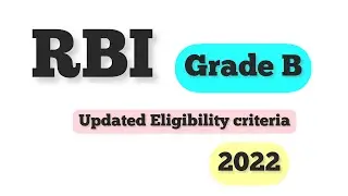 updated Eligibility for RBI Grade B exam.. | RBI Grade B 2022 | RBI Grade B notification | RBI exam
