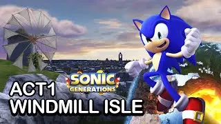 Sonic Generations - Windmill Isle Act 1 (Wii/PS2) Release v.1.1
