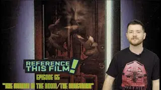 REFERENCE THIS FILM! - Episode 65 