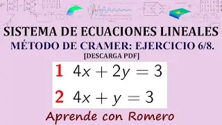 Solución de Ecuaciones Lineales mediante Método de Cramer (Ejercicio 6/8) [PDF Descarga]