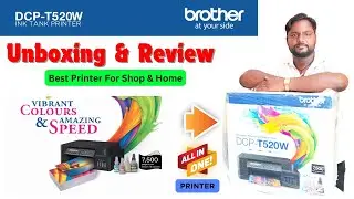 Unboxing Brother Printer DCP-T520W Review and Setting | जानिए Printer आपके लिए Best रहेगा या नही